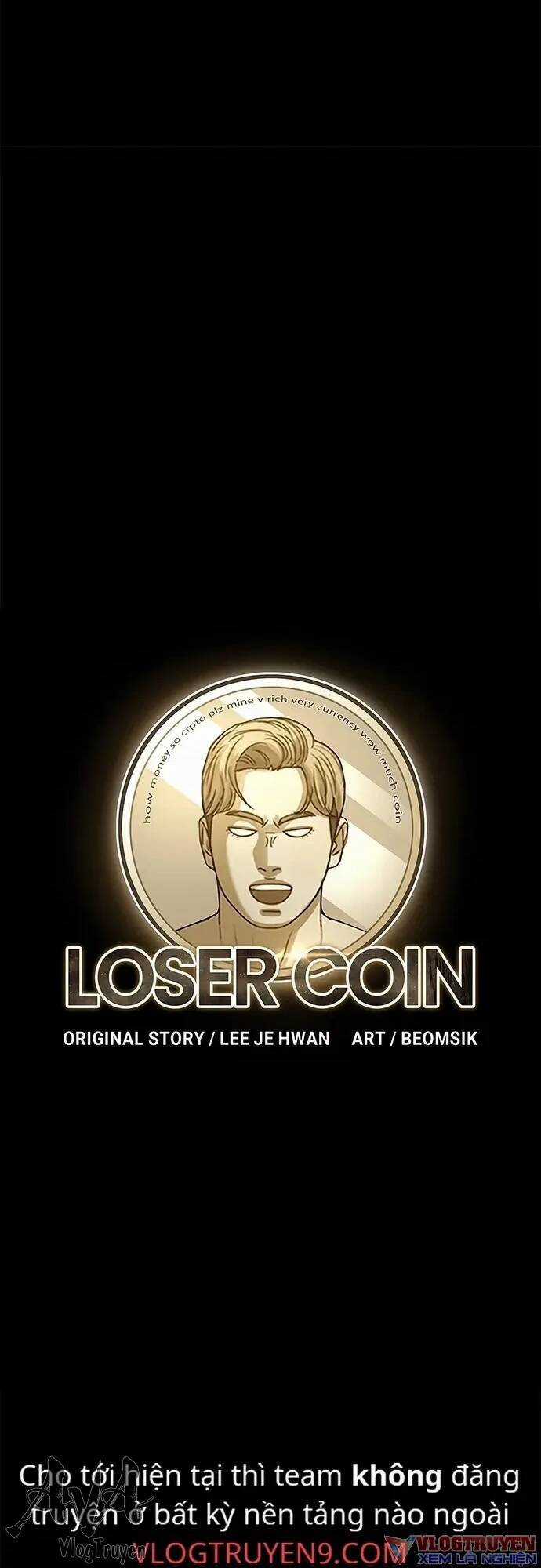 Loser Coin - Chapter 6 - Trang 18