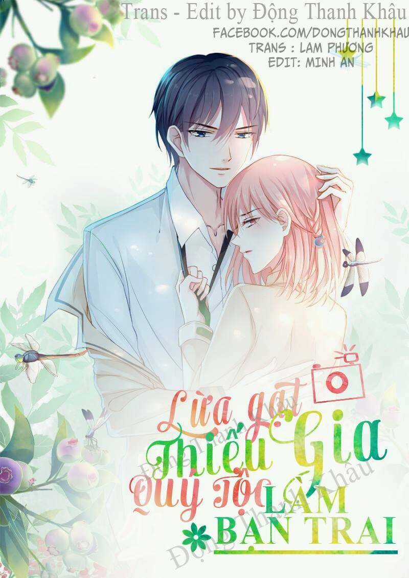 Lừa Gạt Thiếu Gia Quí Tộc Làm Bạn Trai - Chapter 3 - Trang 1