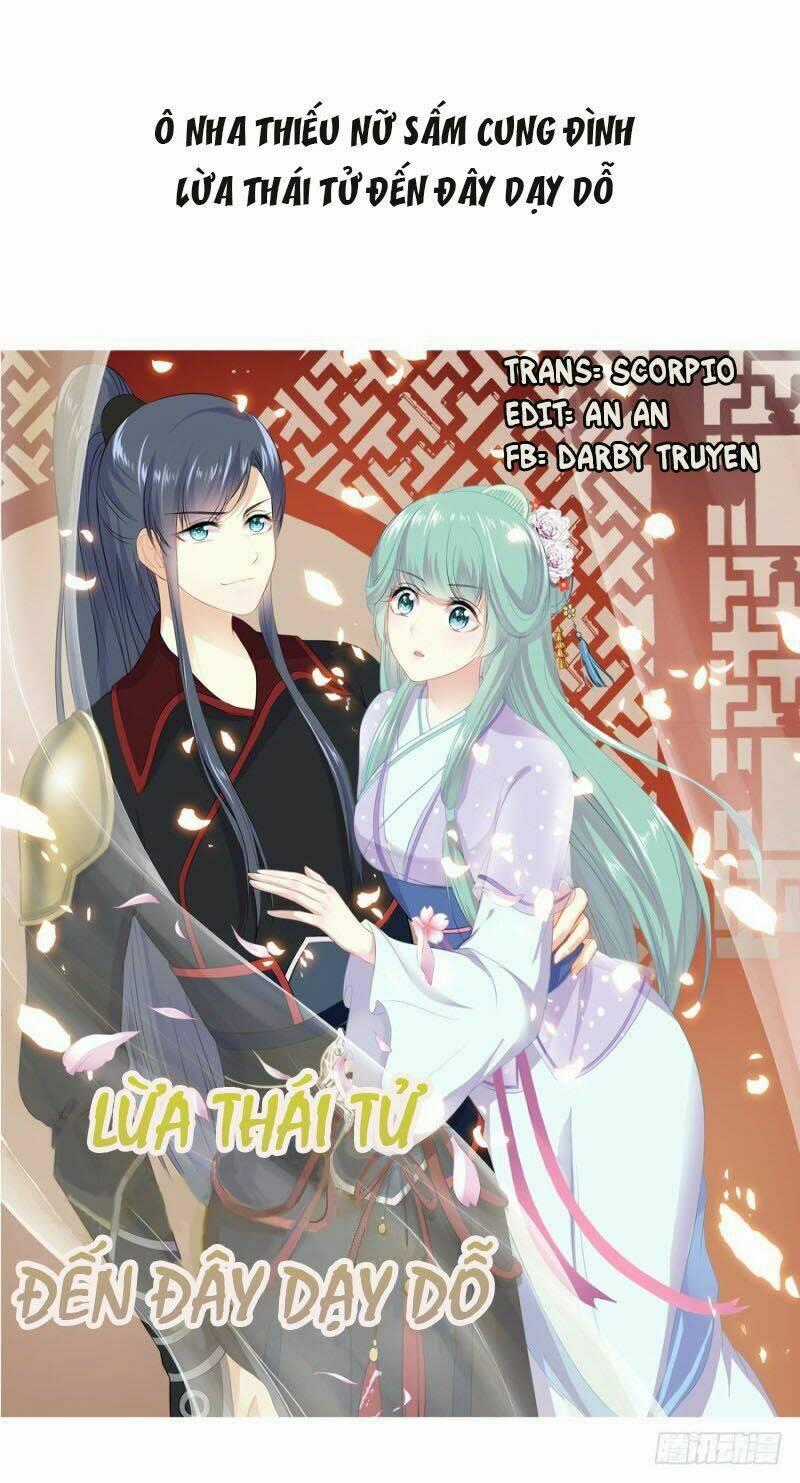 Lừa Thái Tử Đến Đây Dạy Dỗ - Chapter 0 - Trang 18