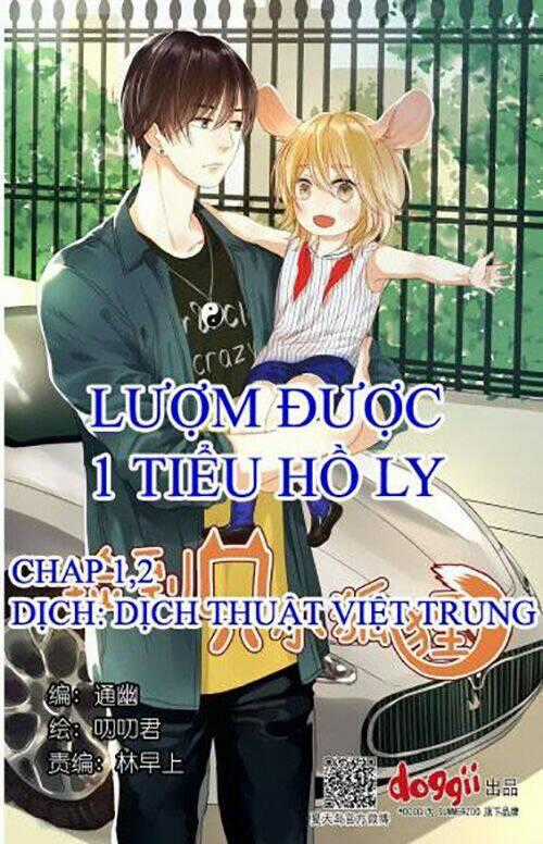 Lượm Được 1 Tiểu Hồ Ly - Chapter 1 - Trang 1