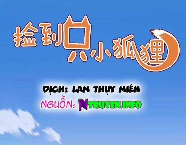 Lượm Được 1 Tiểu Hồ Ly - Chapter 77 - Trang 1