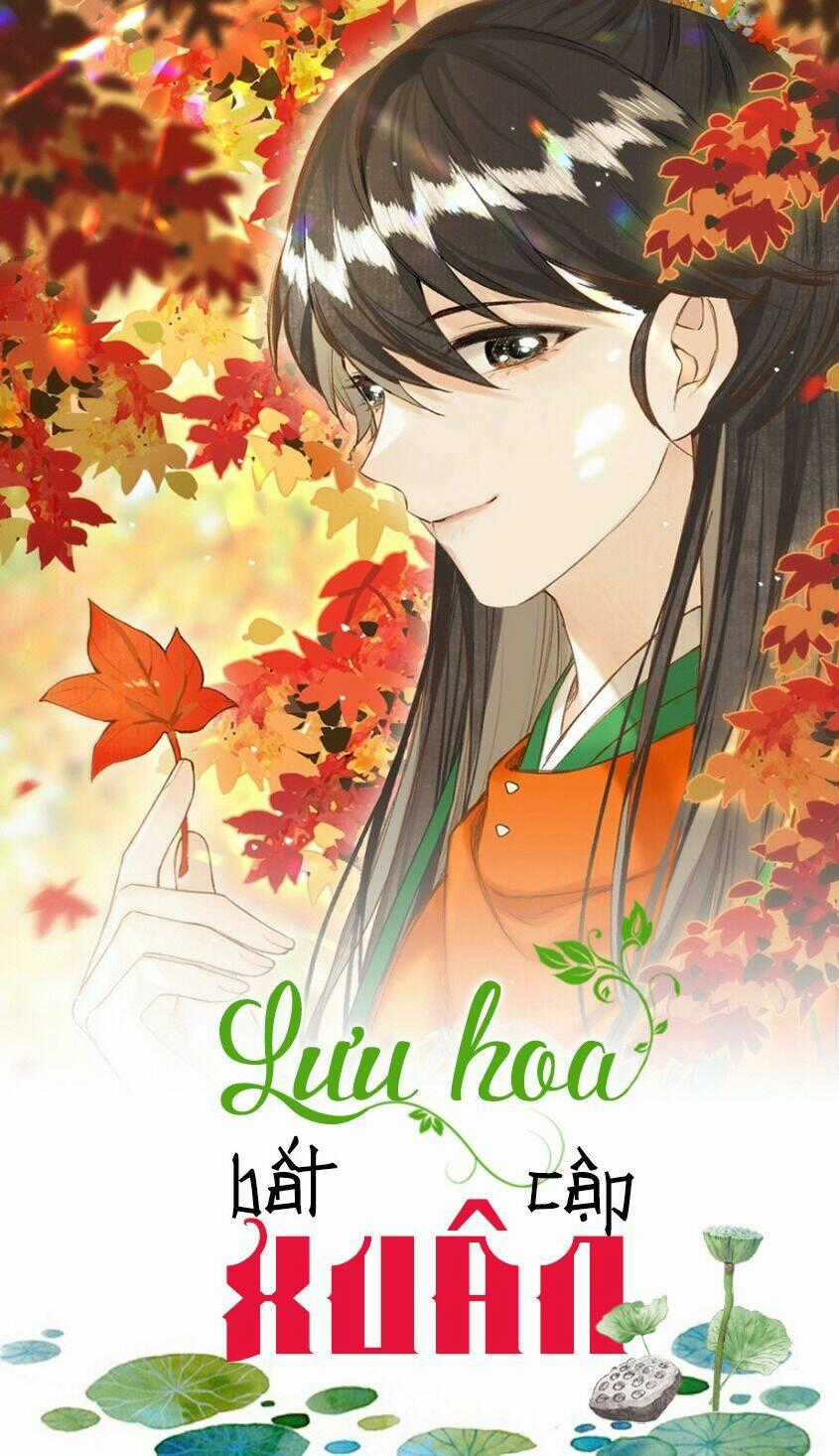 Lưu Hoa Bất Cập Xuân - Chapter 23 - Trang 1