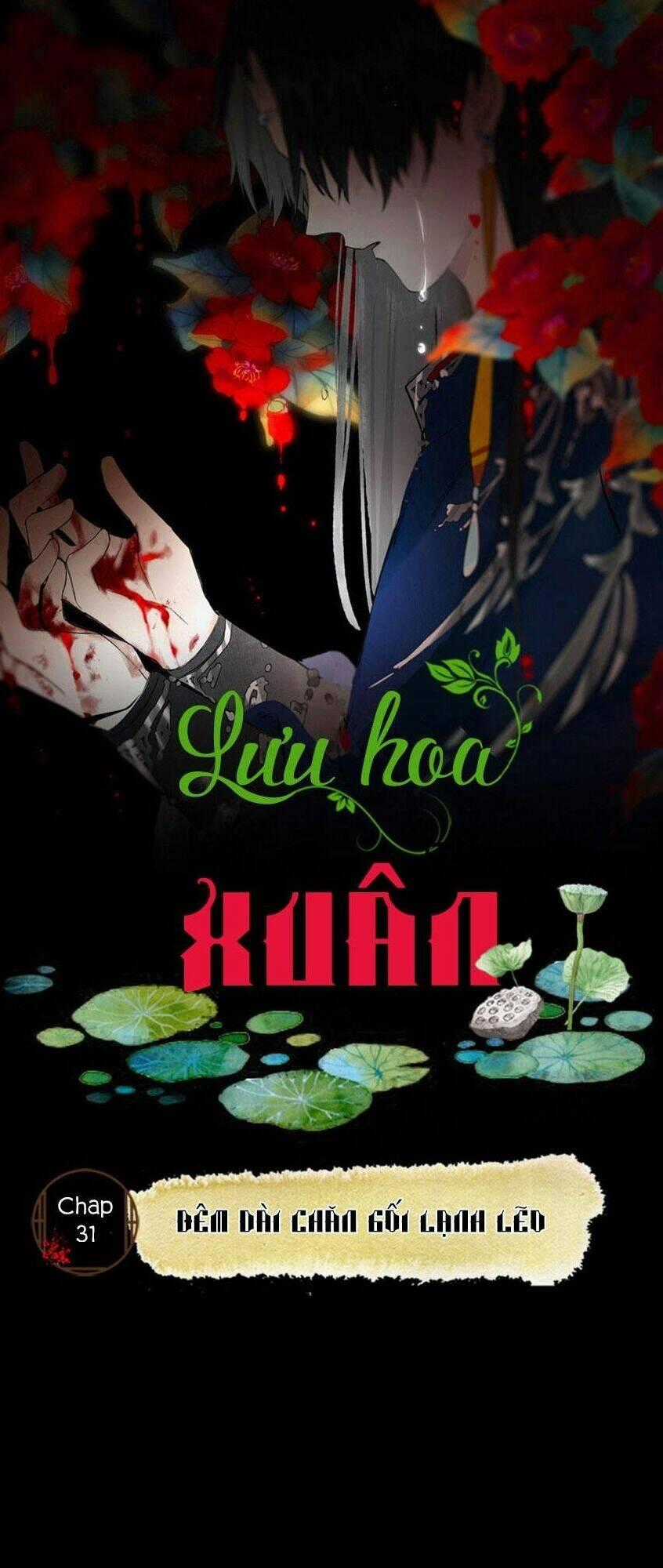 Lưu Hoa Bất Cập Xuân - Chapter 31 - Trang 1