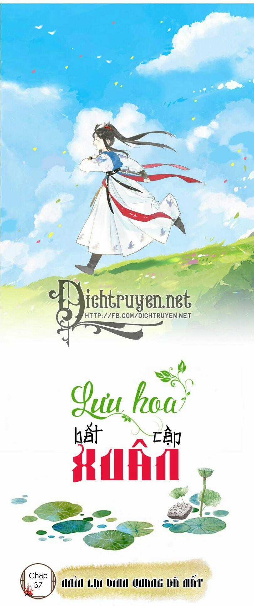Lưu Hoa Bất Cập Xuân - Chapter 37 - Trang 1