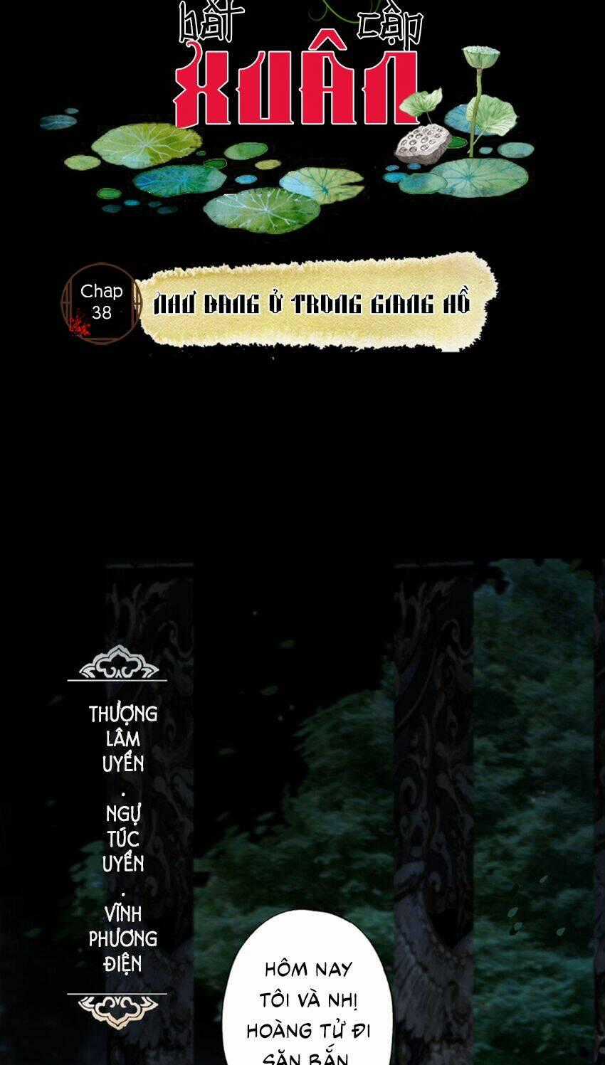 Lưu Hoa Bất Cập Xuân - Chapter 38 - Trang 2