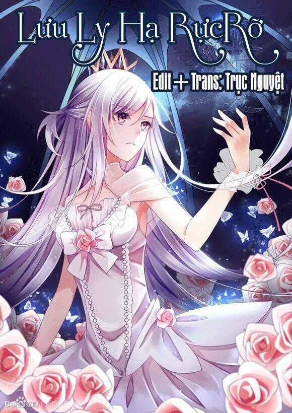 Lưu Ly Hạ Rực Rỡ - Chapter 3 - Trang 1