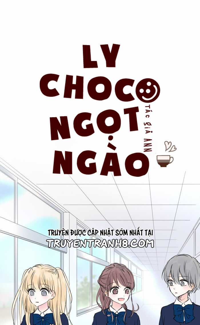 Ly Choco Ngọt Ngào - Chapter 13 - Trang 4
