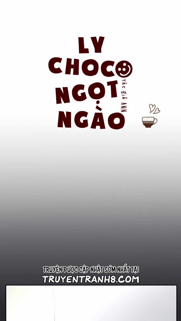 Ly Choco Ngọt Ngào - Chapter 20 - Trang 4