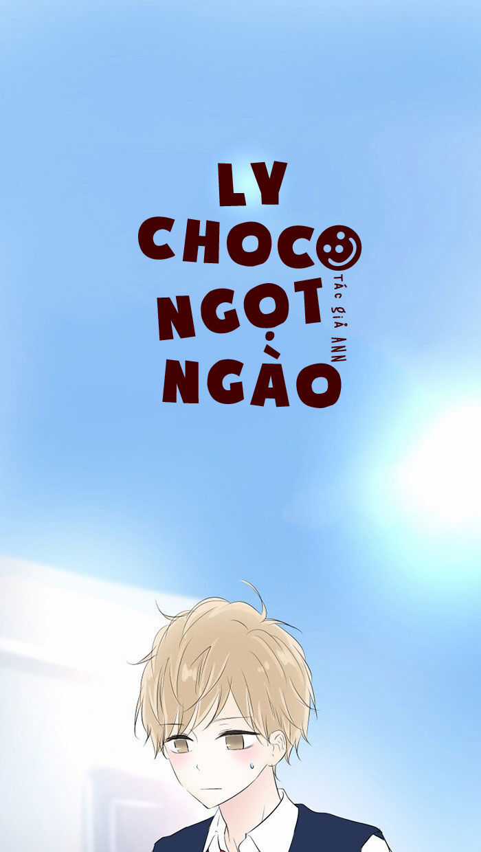 Ly Choco Ngọt Ngào - Chapter 23 - Trang 3
