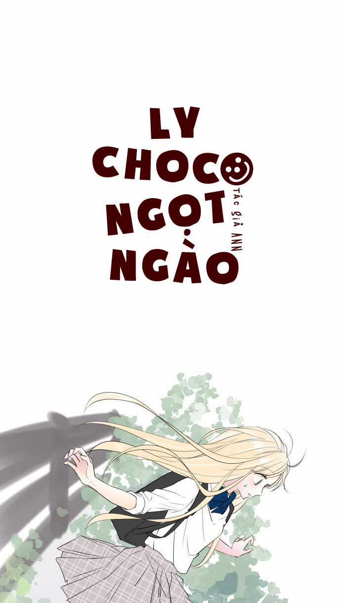 Ly Choco Ngọt Ngào - Chapter 26 - Trang 3