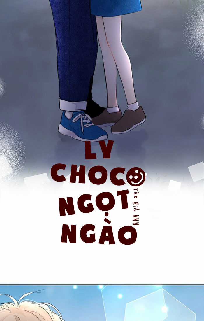 Ly Choco Ngọt Ngào - Chapter 44 - Trang 4