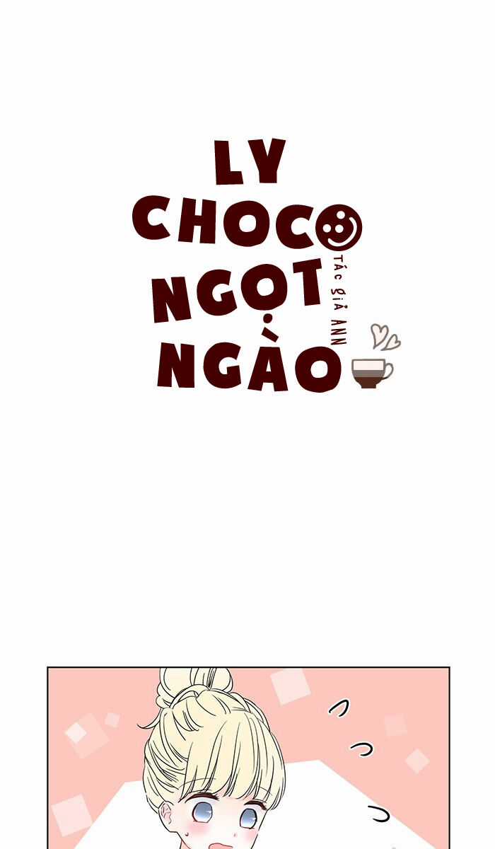 Ly Choco Ngọt Ngào - Chapter 5 - Trang 6