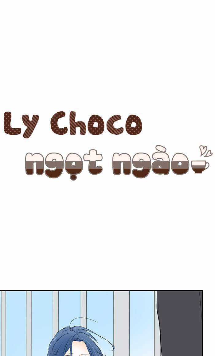 Ly Choco Ngọt Ngào - Chapter 62 - Trang 4