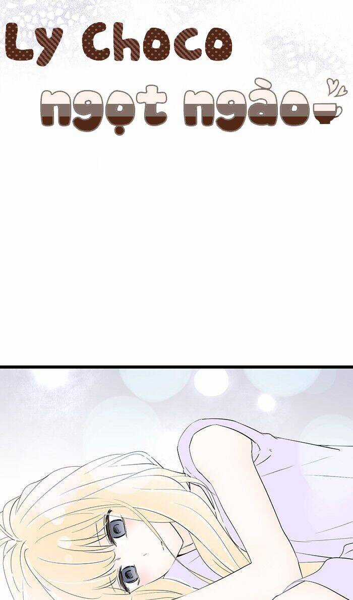 Ly Choco Ngọt Ngào - Chapter 72 - Trang 4