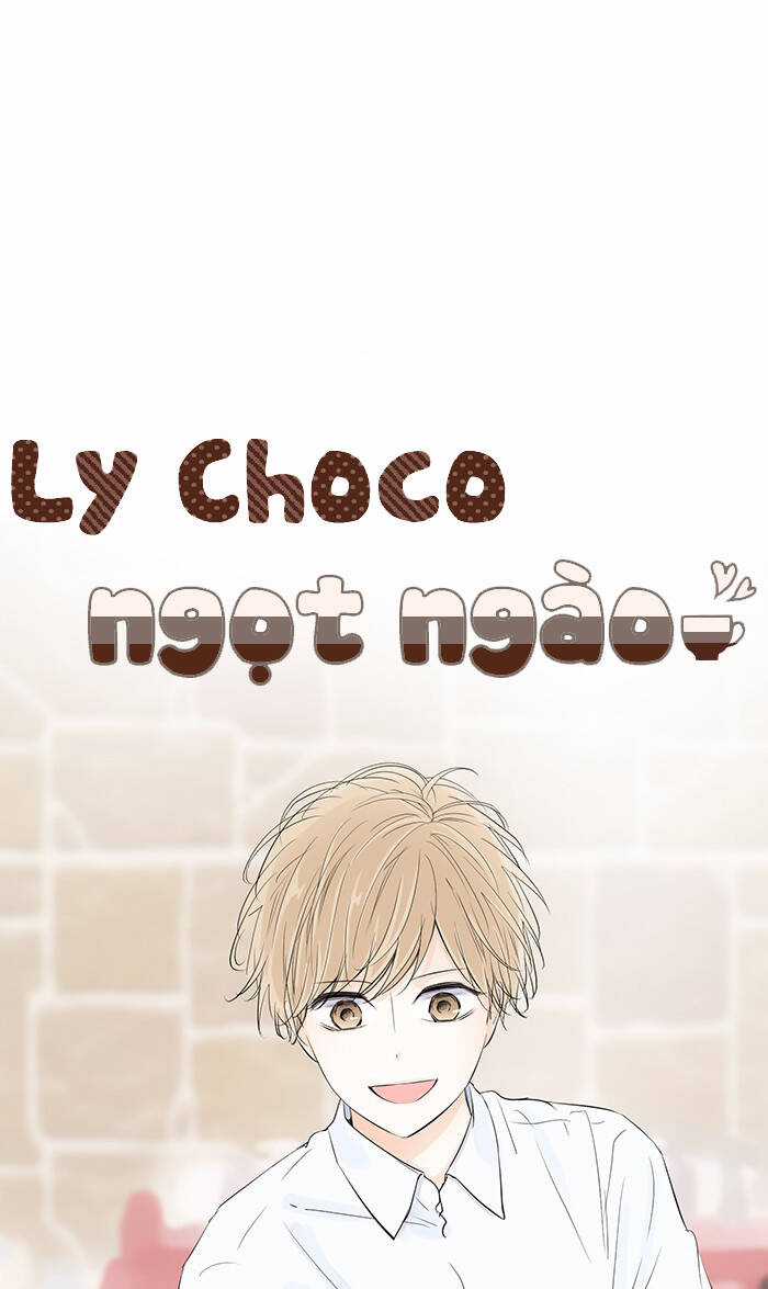 Ly Choco Ngọt Ngào - Chapter 73 - Trang 3