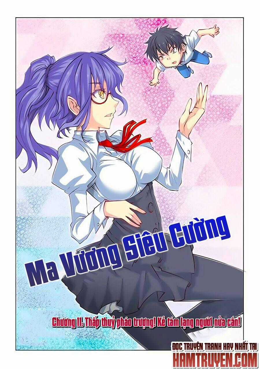 Ma Vương Siêu Cường - Chapter 11 - Trang 2