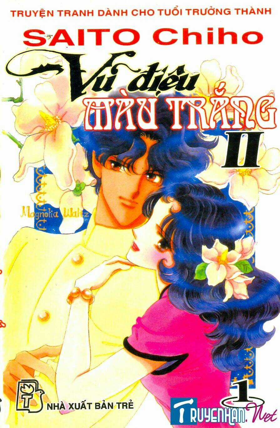 Magnolia Waltz - Chapter 1 - Trang 1