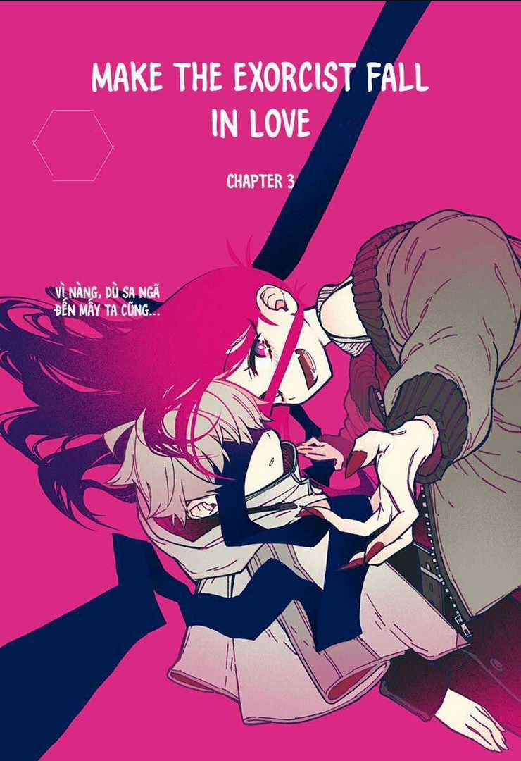 Make The Exorcist Fall In Love - Chapter 3 - Trang 2