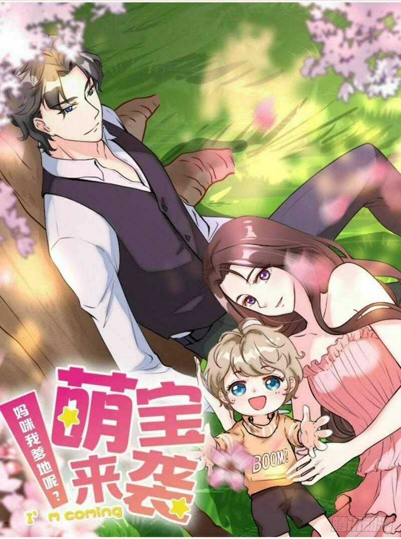 Manh Bảo Đột Kích: Mami Cha Con Đâu ? - Chapter 21 - Trang 1