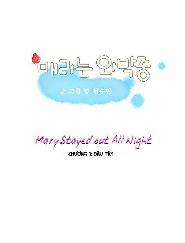 Mary Stayed Out All Night - Chapter 1 - Trang 5