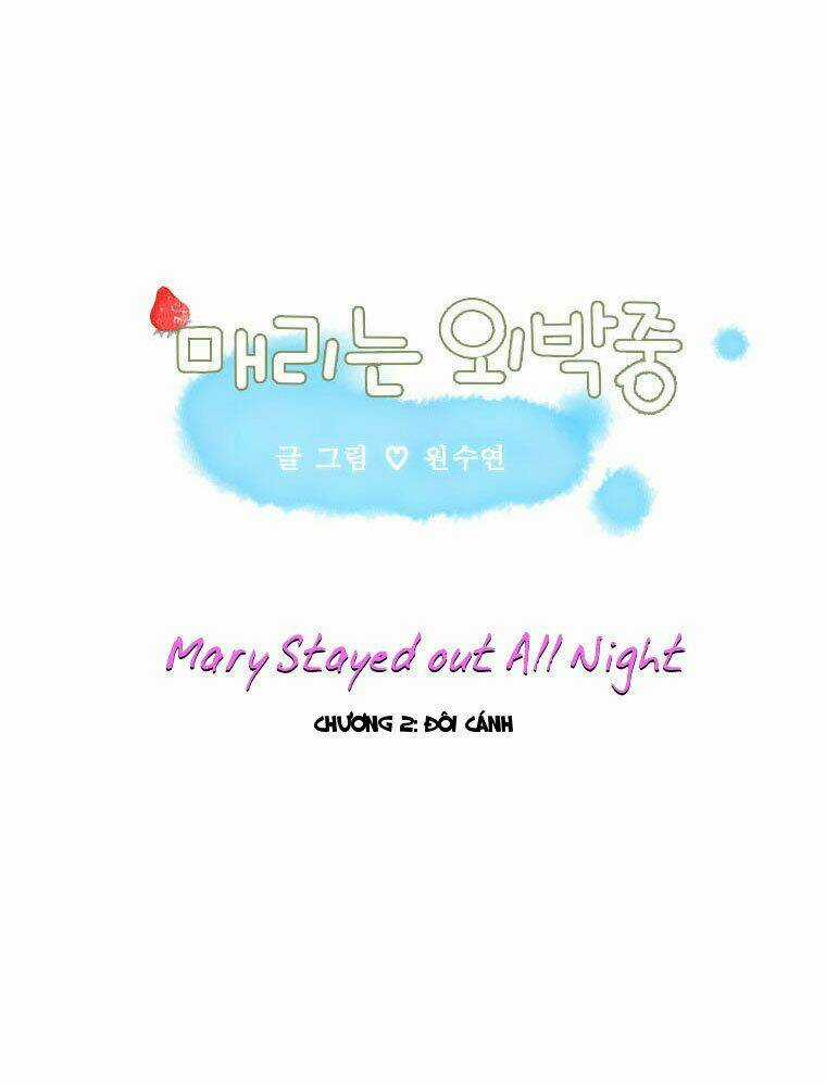 Mary Stayed Out All Night - Chapter 2 - Trang 4