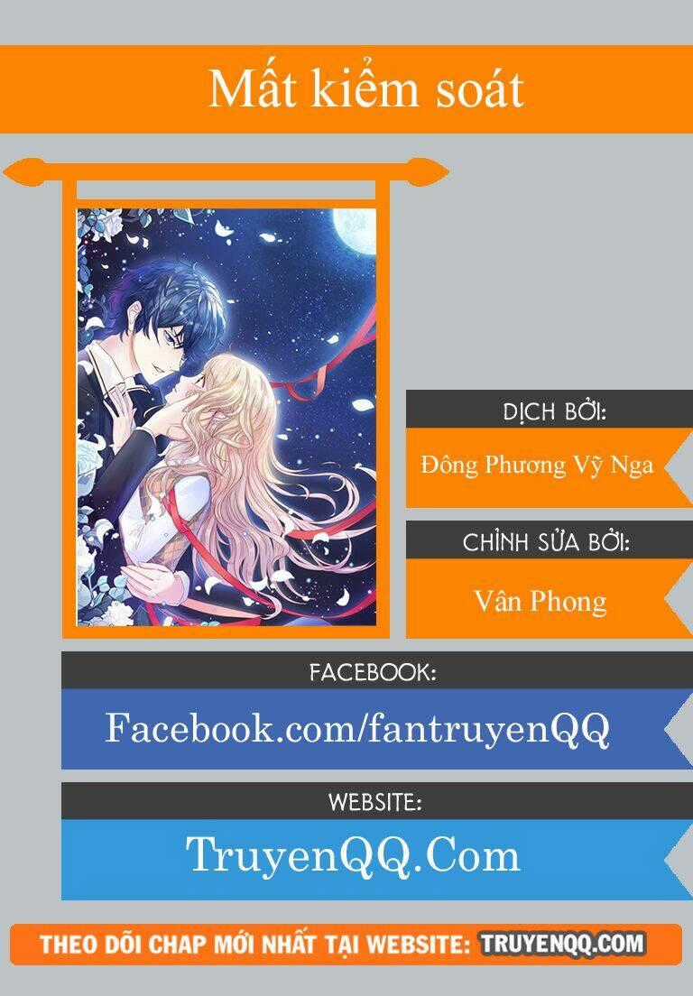 Mất Kiểm Soát - Chapter 2 - Trang 1
