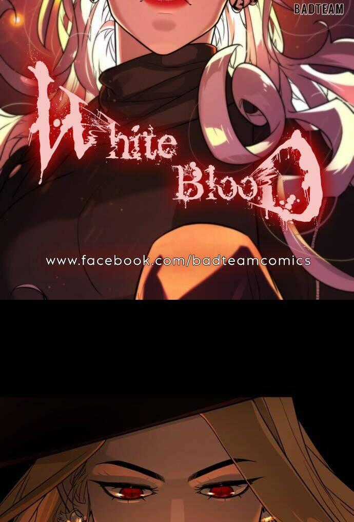 Máu Trắng - Chapter 80.5 - Trang 2