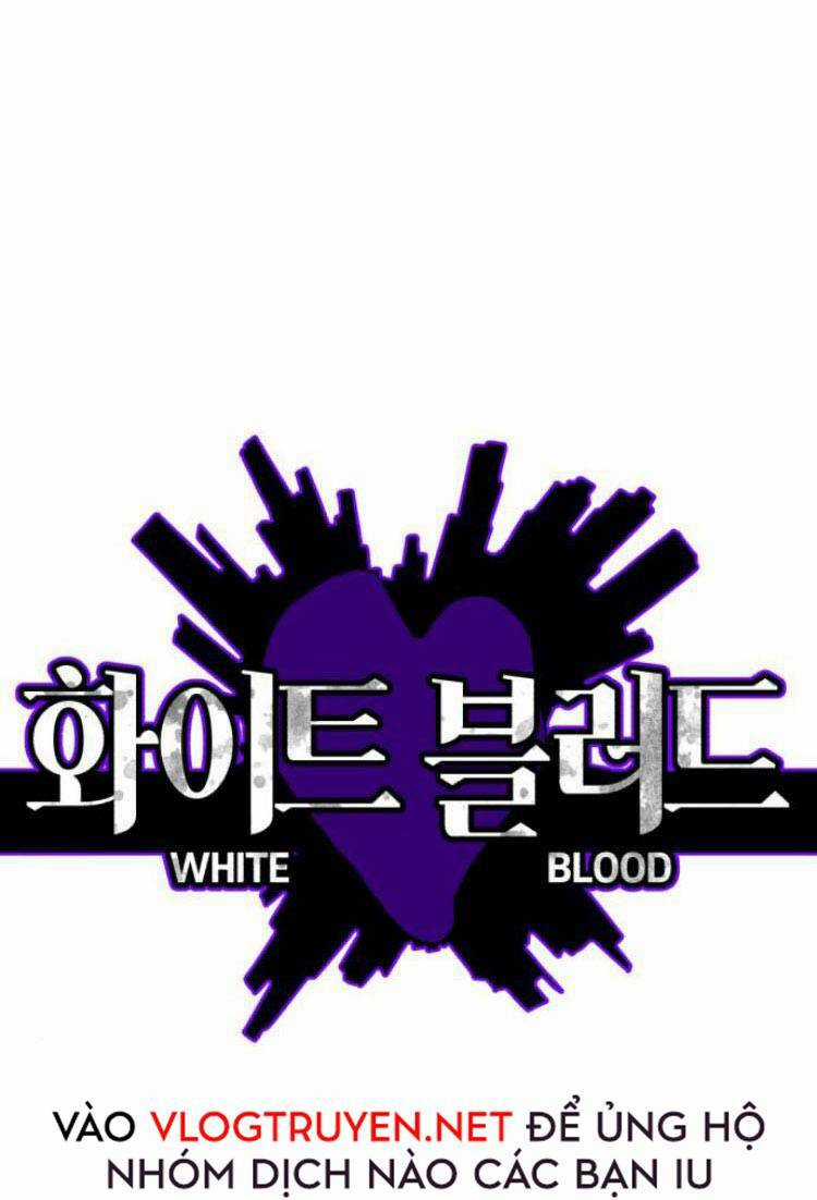 Máu Trắng - Chapter 92 - Trang 17