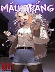 Đọc truyện Máu Trắng
