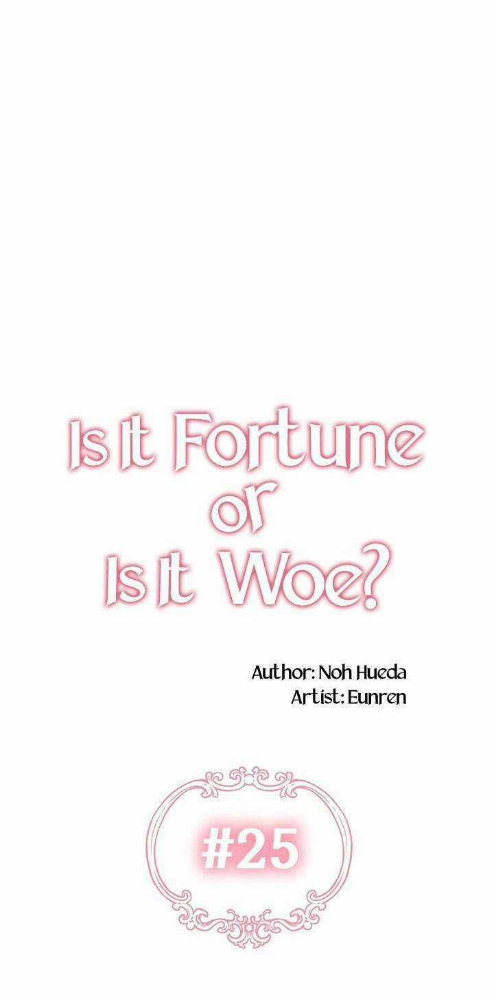 May Mắn Hay Bất Hạnh - Chapter 25 - Trang 25