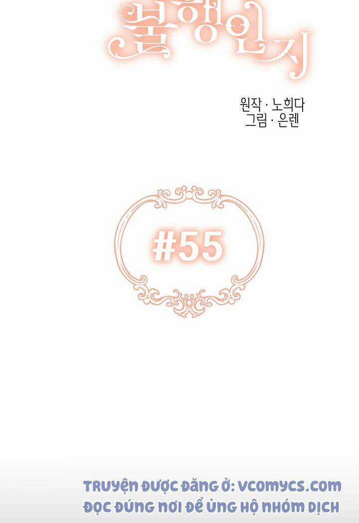 May Mắn Hay Bất Hạnh - Chapter 55 - Trang 17