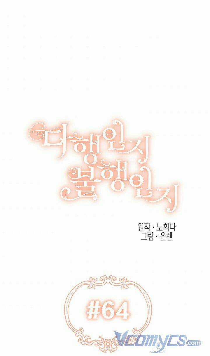 May Mắn Hay Bất Hạnh - Chapter 64 - Trang 1