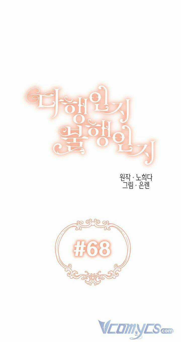 May Mắn Hay Bất Hạnh - Chapter 68 - Trang 10