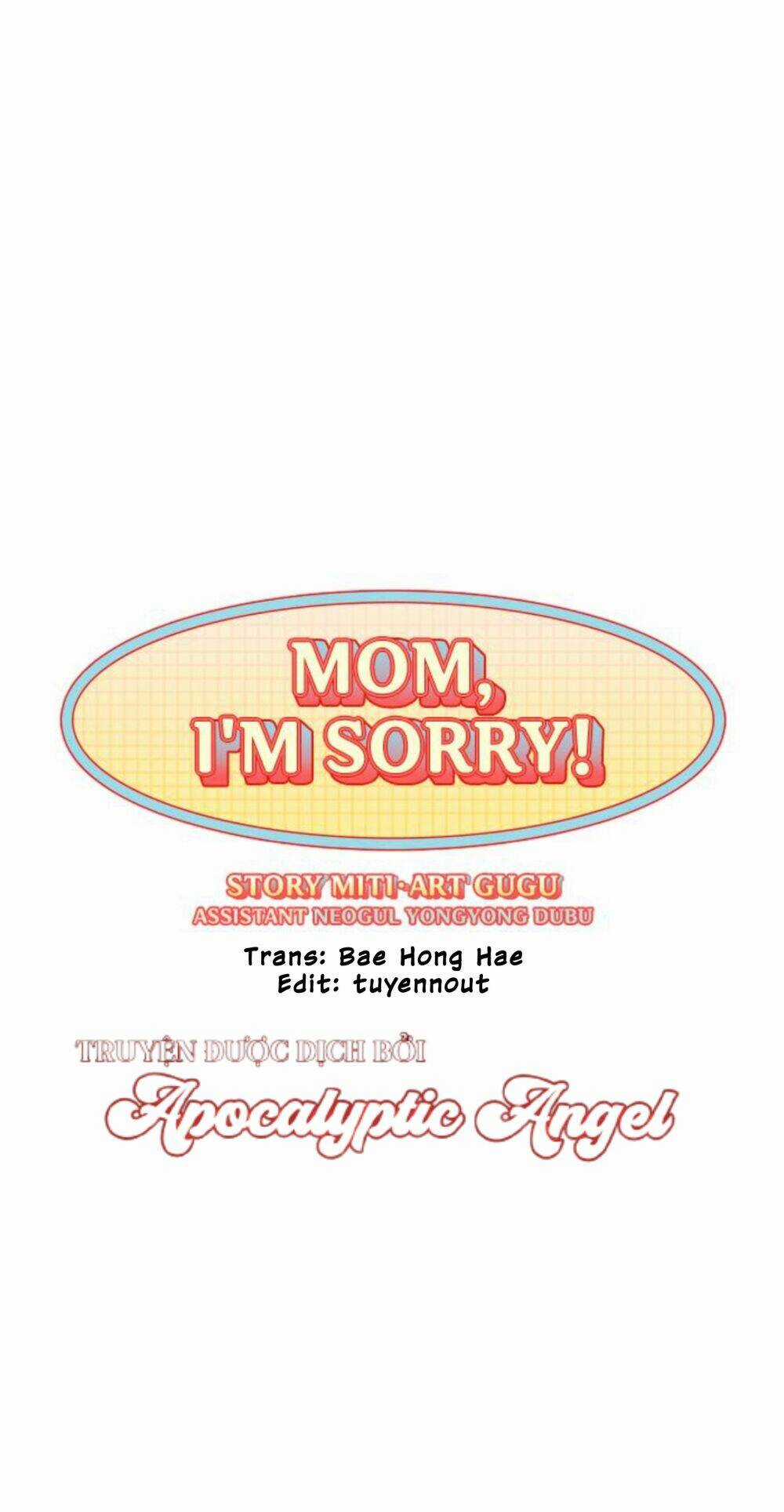 Mẹ ơi, con xin lỗi! - Chapter 21 - Trang 10