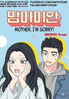 Mẹ ơi, con xin lỗi! - Chapter 9.2 - Trang 1