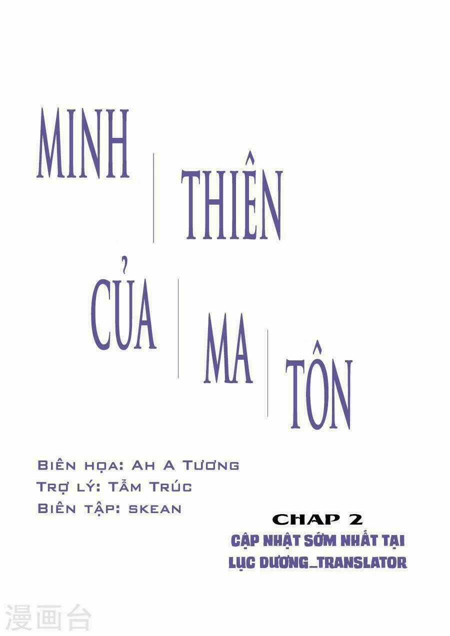 Minh Thiên Của Ma Tôn - Chapter 2 - Trang 1