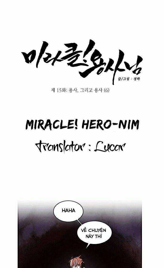 Miracle! Hero-Nim - Chapter 15 - Trang 6