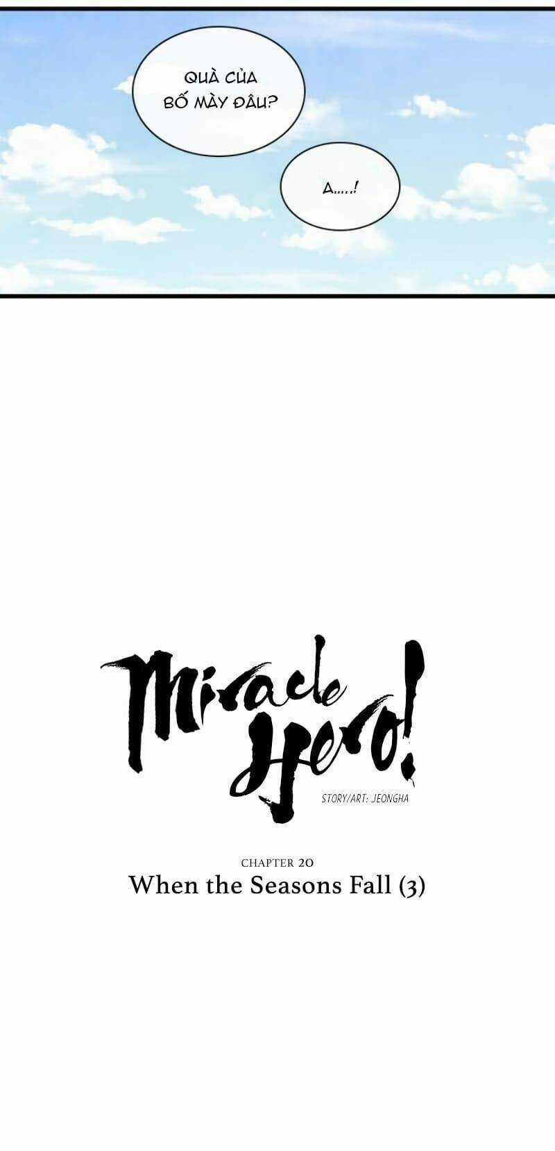 Miracle! Hero-Nim - Chapter 20 - Trang 4