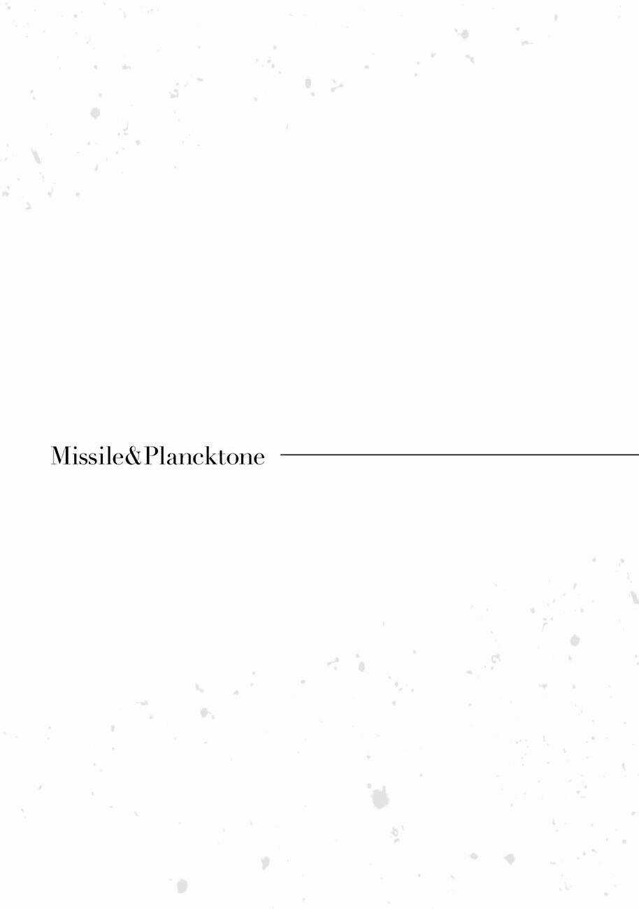 Missile & Plancktone - Chapter 6 - Trang 36