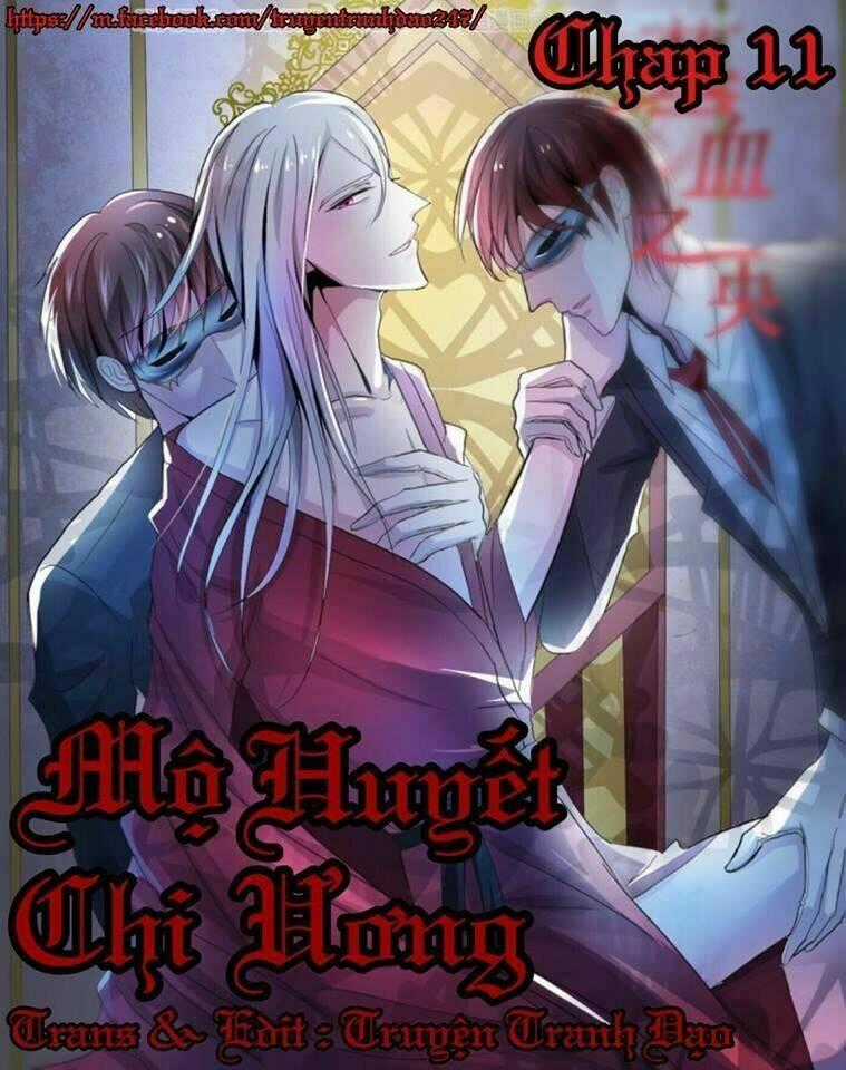 Mộ Huyết Chi Ương - Chapter 11 - Trang 1