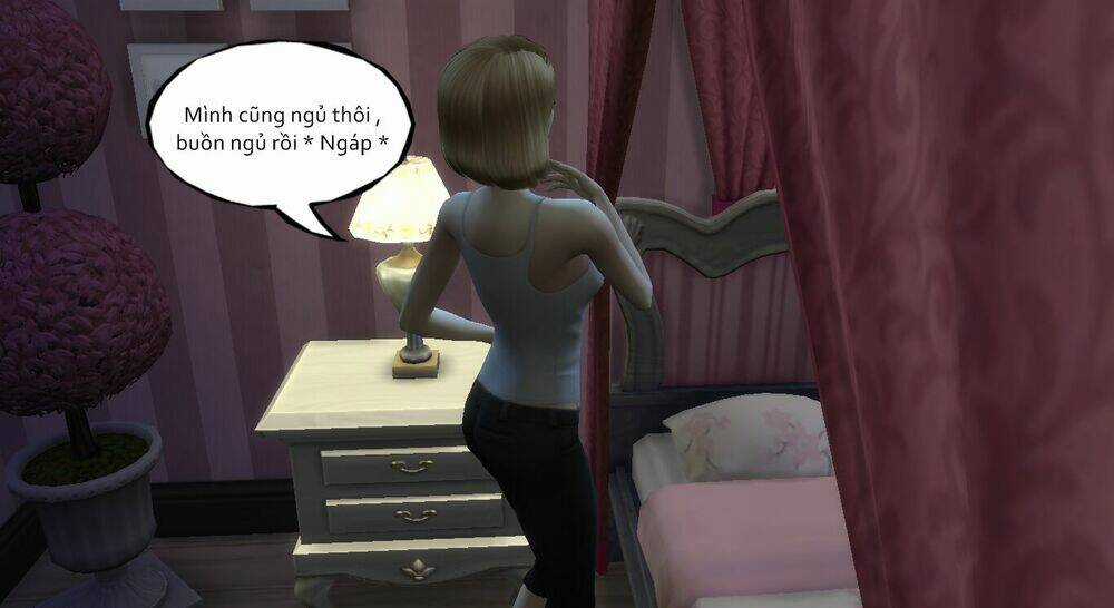 Mồi Câu [ Truyện Sims ] - Chapter 2 - Trang 31