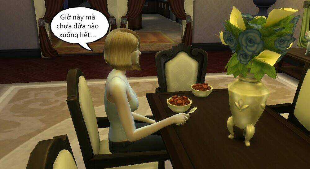 Mồi Câu [ Truyện Sims ] - Chapter 2 - Trang 45