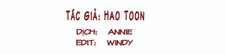 Mối Quan Hệ Đặc Biệt - Chapter 15 - Trang 3