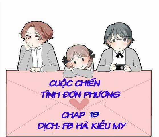 Mối Tình Đơn Phương - Chapter 19 - Trang 1