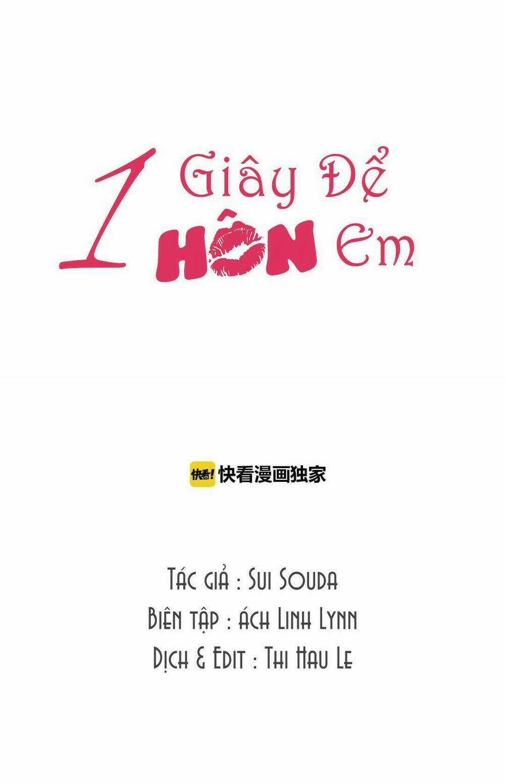 Một Giây Để Hôn Em - Chapter 2 - Trang 1