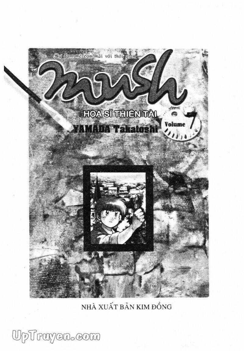Mush (Họa Sĩ Thiên Tài) - Chapter 7 - Trang 3
