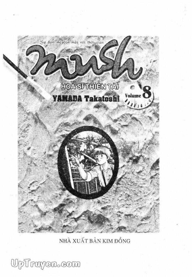Mush (Họa Sĩ Thiên Tài) - Chapter 8 - Trang 3