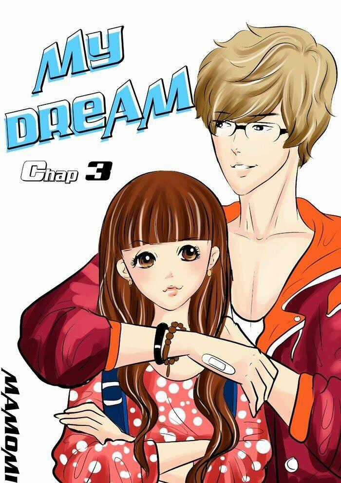 My Dream - Chapter 1 - Trang 1