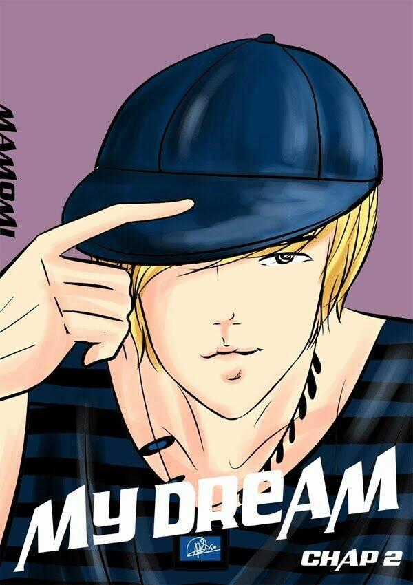 My Dream - Chapter 2 - Trang 1