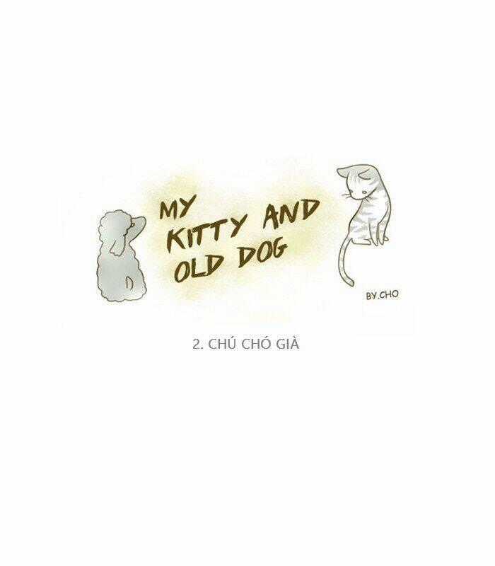 My Kitty And Old Dog - Chapter 2 - Trang 1